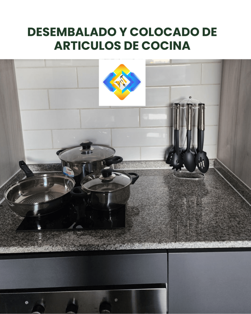 DESEMBALADO Y COLOCADO DE ARTICULOS DE COCINA